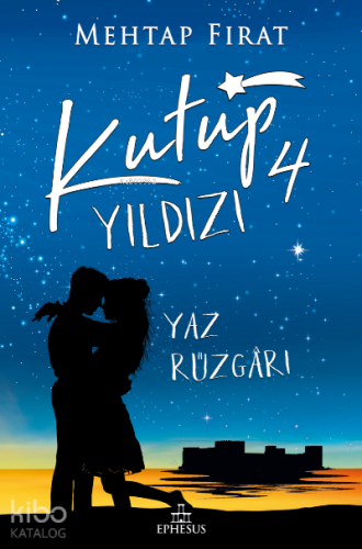 Kutup Yıldızı 4: Yaz Rüzgârı - Kitapiks.com