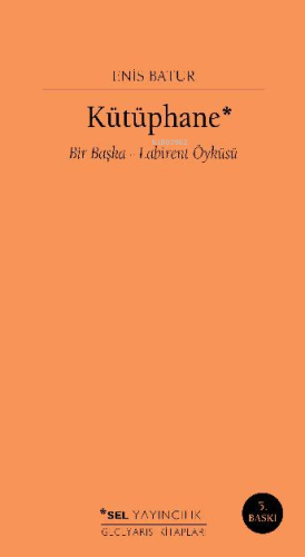 Kütüphane - Bir Başka Labirent Öyküsü; 'bir Başka Labirent Öyküsü' - K
