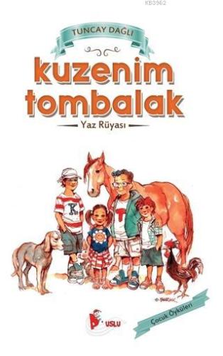 Kuzenim Tombalak; Yaz Rüyası - Kitapiks.com
