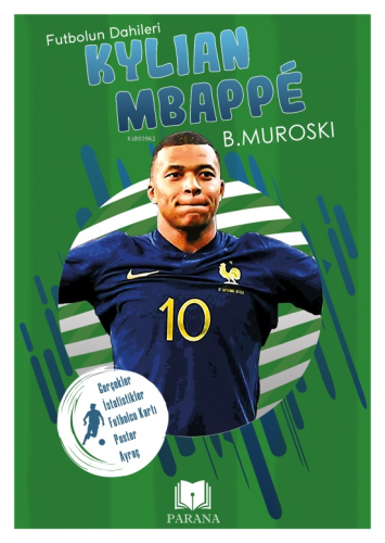 Kylian Mbappe;Futbolun Dahileri