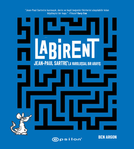 Labirent ; Jean-Paul Sartre'la Varoluşsal Bir Arayış