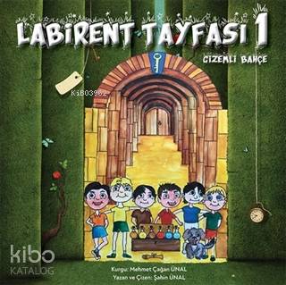 Labirent Tayfası 1- Gizemli Bahçe - Kitapiks.com