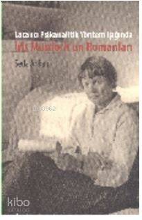 Lacancı Psikanalitik Yöntem Işığında Iris Murdoch'un Romanları
