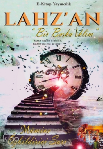 Lahz’an “Bir Başka İklim” - Kitapiks.com