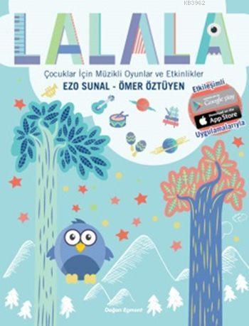 Lalala - Çocuklar İçin Müzikli Oyunlar ve Etkinlikler (6+ Yaş)