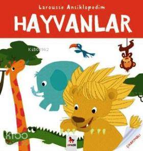 Larousse Ansiklopedim - Hayvanlar - Kitapiks.com