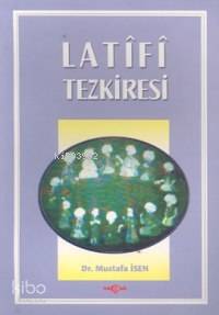 Latifi Tezkiresi - Kitapiks.com