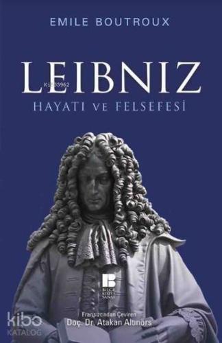 Leibniz Hayatı ve Felsefesi - Kitapiks.com