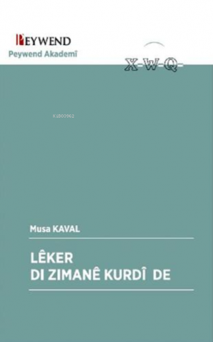 Lêker Dı Zımanê Kurdî De