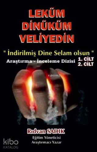 Leküm Diniküm Veliyedin - Kitapiks.com