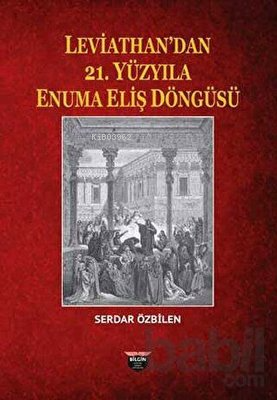 Leviathan'dan 21. Yüzyıla Enuma Eliş Döngüsü - Kitapiks.com