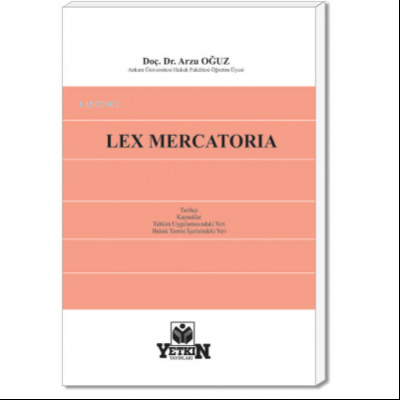 Lex Mercatorıa - Kitapiks.com