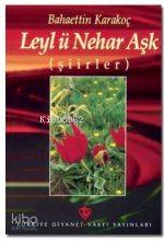 Leyl ü Nehar Aşk - Kitapiks.com