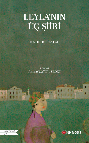 Leyla'nın Üç Şiiri - Kitapiks.com
