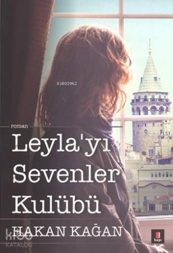 Leyla'yı Sevenler Kulübü - Kitapiks.com