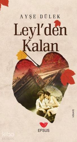 Leyl'den Kalan - Kitapiks.com