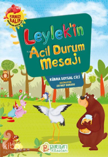 Leylek’in Acil Durum Mesajı - Kitapiks.com
