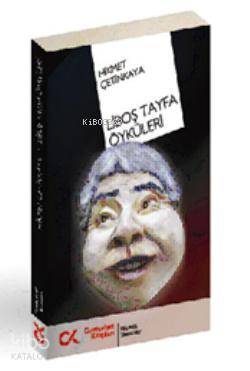 Liboş Tayfa Öyküleri - Kitapiks.com