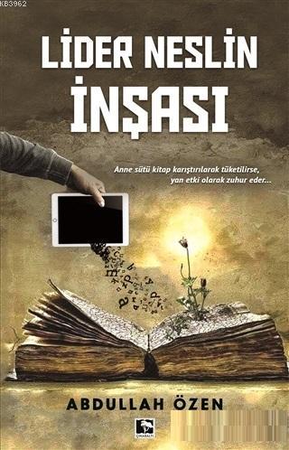 Lider Neslin İnşası