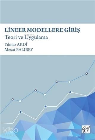 Lineer Modellere Giriş; Teori ve Uygulama - Kitapiks.com