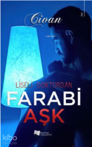 Liseli Doktordan Farabi Aşk - Kitapiks.com