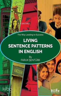 Living Sentence Patterns In English - Kitapiks.com