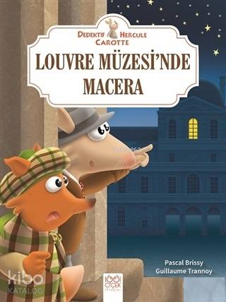 Louvre Müzesi'nde Macera - Dedektif Hercule Carotte - Kitapiks.com