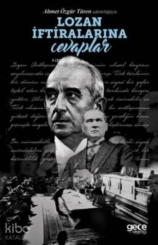 Lozan İtiraflarına Cevaplar - Kitapiks.com