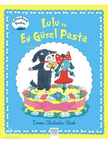 Lulu ve En Güzel Pasta; Sallanan Kuyruk Kasabası