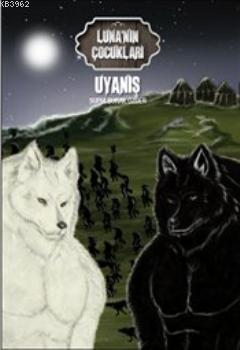Luna'nın Çocukları 2 - Uyanış - Kitapiks.com