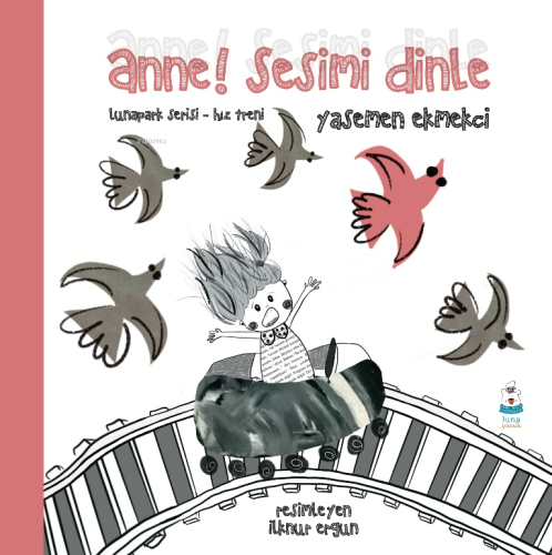 Lunapark Serisi-Hız Treni - Anne! Sesimi Dinle