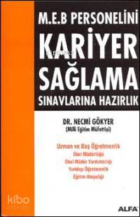 M.E.B. Personelini Kariyer Sağlama Sınavlarına Hazırlık