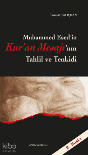 M. Esed'in Kur'an Mesajı'nın Tahlil ve Tenkidi - Kitapiks.com
