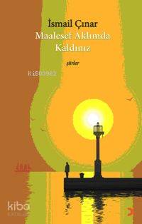 Maalesef Aklımda Kaldınız - Kitapiks.com