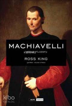 Machiavelli İktidar Filozofu; İktidar Filozofu