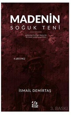 Madenin Soğuk Teni - Kitapiks.com