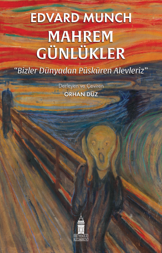 Mahrem Günlükler ;Bizler Dünyadan Püsküren Alevleriz