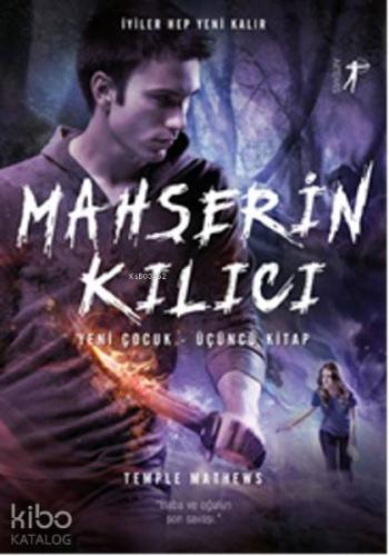 Mahşerin Kılıcı; Yeni Çocuk 3 - Kitapiks.com