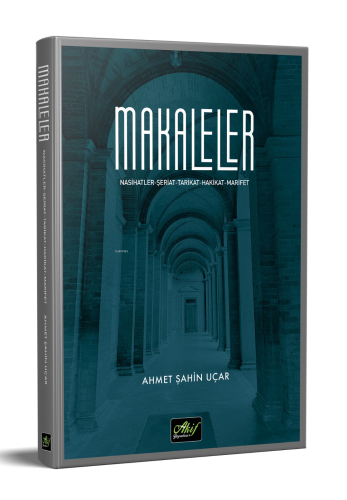 Makaleler / Nasihatler, Şeriat, Tarikat, Hakikat, Marifet - Kitapiks.c