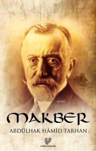 Makber; Osmanlı Türkçesi aslı ile birlikte, sözlükçeli