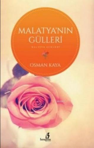 Malatya'nın Gülleri