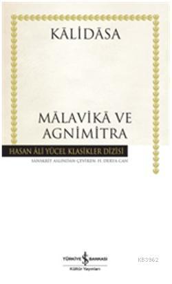 Malavika ve Agnimitra (Ciltli); İnsanca Pek İnsanca 2 - Kitapiks.com
