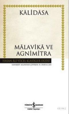 Malavika ve Agnimitra - Kitapiks.com