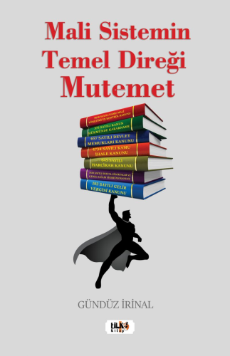 Mali Sistemin Temel Direği Mutemet