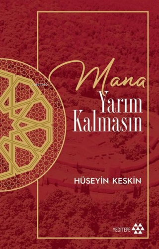 Mana Yarım Kalmasın - Kitapiks.com