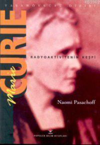 Marie Curie; Radyoaktivitenin Keşfi