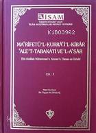 Ma'rifetü'l Kurra'i'l Kibar'Ale't Tabakati Ve'l-a'şar - Cilt 4 - Kitap