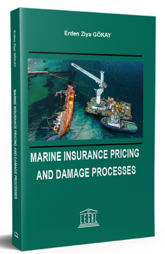 Marine Insurance Pricing and Damage Processes - Kitapiks.com