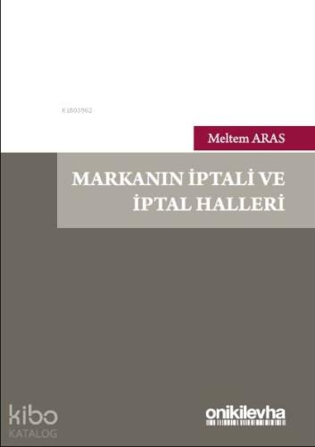 Markanın İptali ve İptal Halleri - Kitapiks.com
