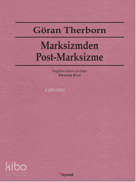 Marksizmden Post-Marksizme